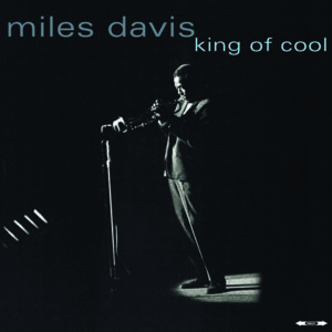 Miles Davis - King Of Cool