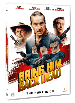 Bring Him Back Dead