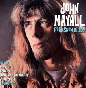 John Mayall: Roadshow Blues