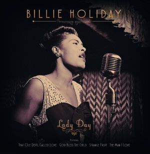 Billie Holiday - Lady Day