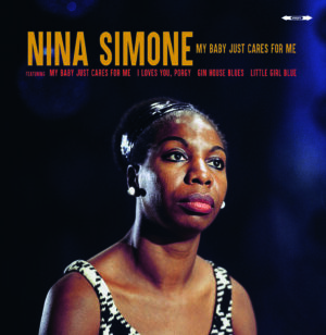 My Baby Just Cares For Me - Nina Simone