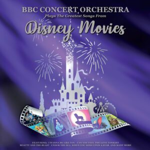 BBC CONCERT ORCHESTRA - Greatest songs from the Disney movies