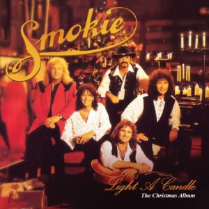 Smokie - Light a Candle