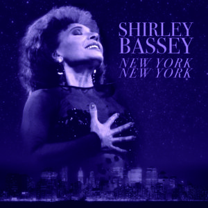 Shirley Bassey - New York, New York