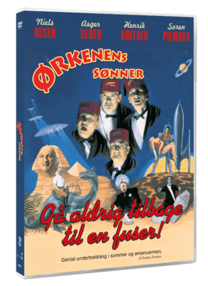 Ørkenens Sønner 2- Gå Aldrig Tilbage Til En Fuser!